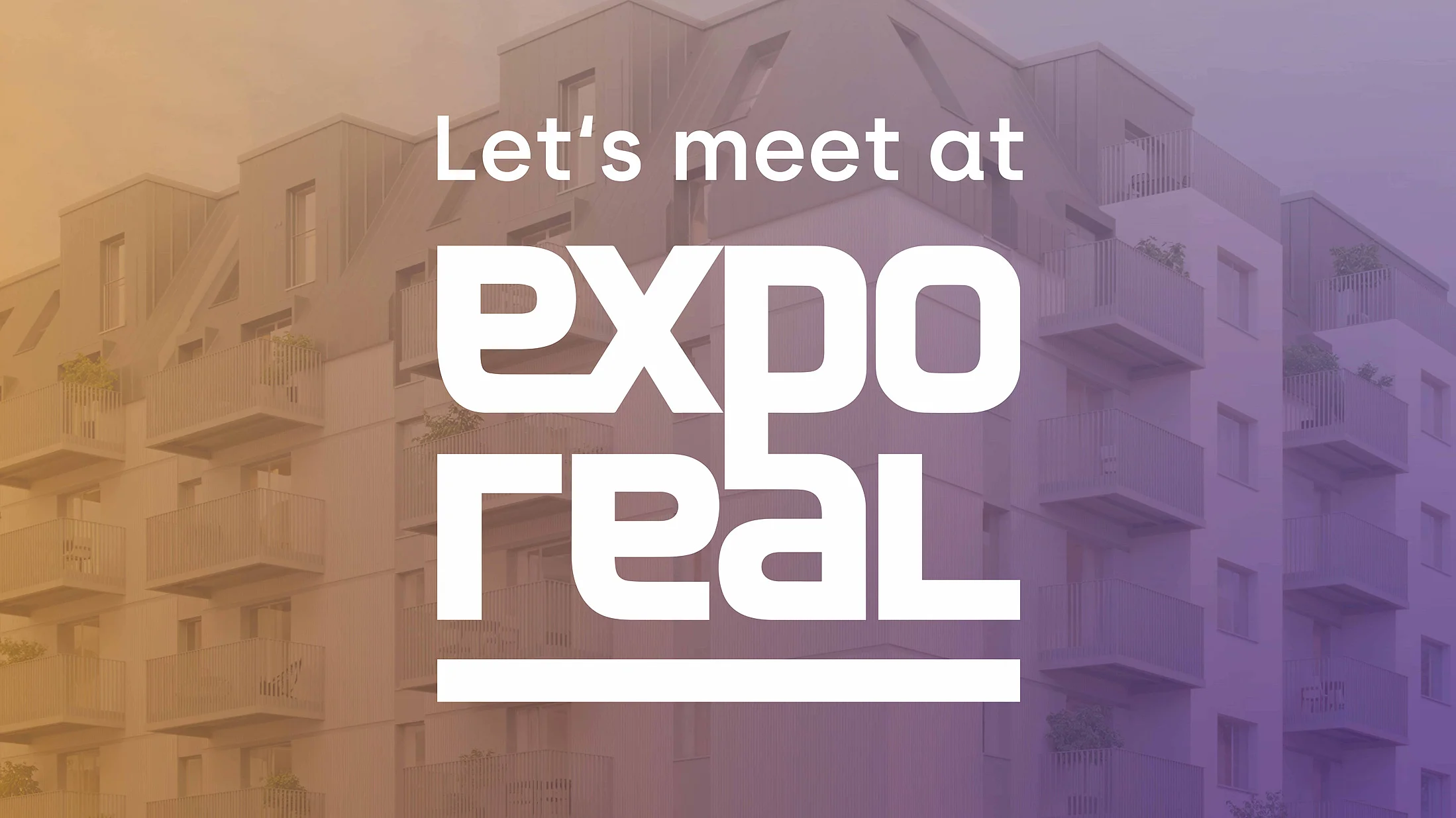 Grafik Gebäude mit Schriftzug "Let's meet at Expo Real"